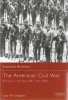 The American Civil War (1): The War In The East 1861-May 1863 (Essential Histories 4)