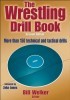 The Wrestling Drill Book, 2nd ed. title=