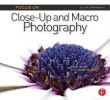Focus On Close-Up and Macro Photography title=