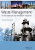 Waste Management in the Chemical and Petroleum Industries title=