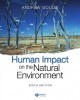 The Human Impact on the Natural Environment, 6th ed.