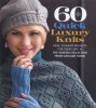 60 Quick Luxury Knits title=
