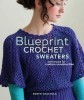 Blueprint Crochet Sweaters title=