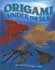 Origami Under the Sea