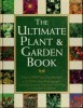 The Ultimate Plant and Garden Book title=