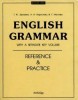 English Grammar: Reference and Practice:  