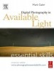 Digital Photography in Available Light, 3rd ed. title=