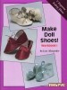 Make Doll Shoes! Workbook I