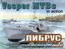 Warships No.13: Vosper MTBs in action title=