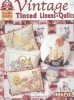 Vintage Tinted Linens and Quilts (Design Originals: Can Do Crafts No. 5152) title=