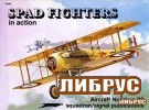 Aircraft No.93: Spad Fighters in Action title=