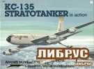Aircraft No.118: KC-135 Stratotanker in Action title=