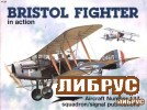 Aircraft Number 137: Bristol Fighter in Action