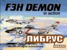 Aircraft Number 140: F3H Demon in Action