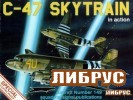 Aircraft No.149: C-47 Skytrain in Action title=