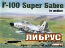Aircraft No.190: F-100 Super Sabre In Action