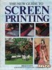 The New Guide to Screenprinting title=