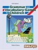 Grammar and Vocabulary Games for Children title=