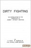 Dirty Fighting. An Introduction to the Principles of Combat Without Weapons title=