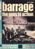Ballantine's Illustrated History of World War II, Weapons Book No 18 - Barrage: The Guns in Actions