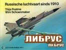 Russische Luchtvaart Sinds 1910. Luchtvaart in beeld title=