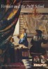 Vermeer and the Delft School title=