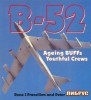 B-52: Aging BUFFs, Youthful Crews title=
