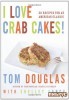 I Love Crab Cakes! 50 Recipes for an American Classic title=