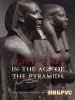 Egyptian Art in the Age of the Pyramids