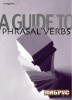 A Guide to Phrasal Verbs