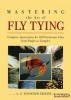Mastering the Art of Fly Tying title=