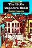 The Little Capoeira Book title=