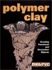 Polymer Clay: Creating Functional and Decorative Objects title=