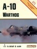 A-10 Warthog in detail & scale (D&S Vol. 19)
