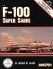 F-100 Super Sabre in detail & scale (D&S Vol. 33) title=