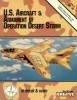 U. S. Aircraft and Armament of Operation Desert Storm in detail & scale (D&S Vol. 40)