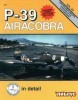 P-39 Airacobra in detail & scale (D&S Vol. 63)