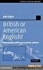 British or American English? A hand book of word and grammar patterns title=