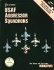 Colors & markings of USAF Aggressor Squadrons (C&M Vol. 11)