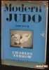Modern Judo. Volume II: Advanced Technique title=