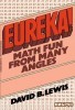 Eureka!: Math Fun from Many Angles