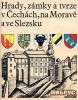 Hrady Zamky, a Tvrze v Cechach, na Morave a ve Slezsku I