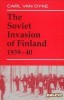 The Soviet Invasion of Finland 1939-40 (Cass Series on Soviet Military Experience 3) title=