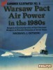 Warsaw Pact Air Power in the 1980s (Warbirds Illustrated No.08)