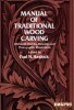 Manual of Traditional Wood Carving (Dover Woodworking)