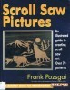 Scroll Saw Pictures (A Schiffer Book for Woodworkers)