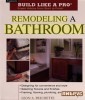Remodeling a Bathroom (Taunton's Build Like a Pro) title=
