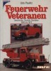 Feuerwehr-Veteranen: Geschichte, Technik, Raritäten 1900 bis 1970 title=