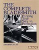 The Complete Bladesmith: Forging Your Way To Perfection title=