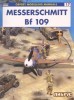 Messerschmitt Bf 109 (Osprey Modelling Manuals 17)